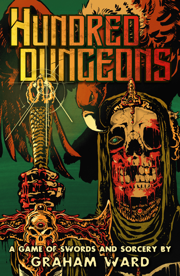 Hundred Dungeons - A Game of Swords and Sorcery by Graham Ward